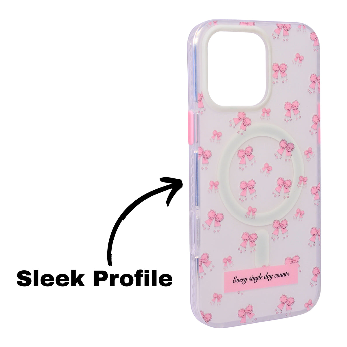 Pink Bow "Every Single Day Counts" Quote MagSafe Compatible Phone Case for iPhone 16 Pro Max